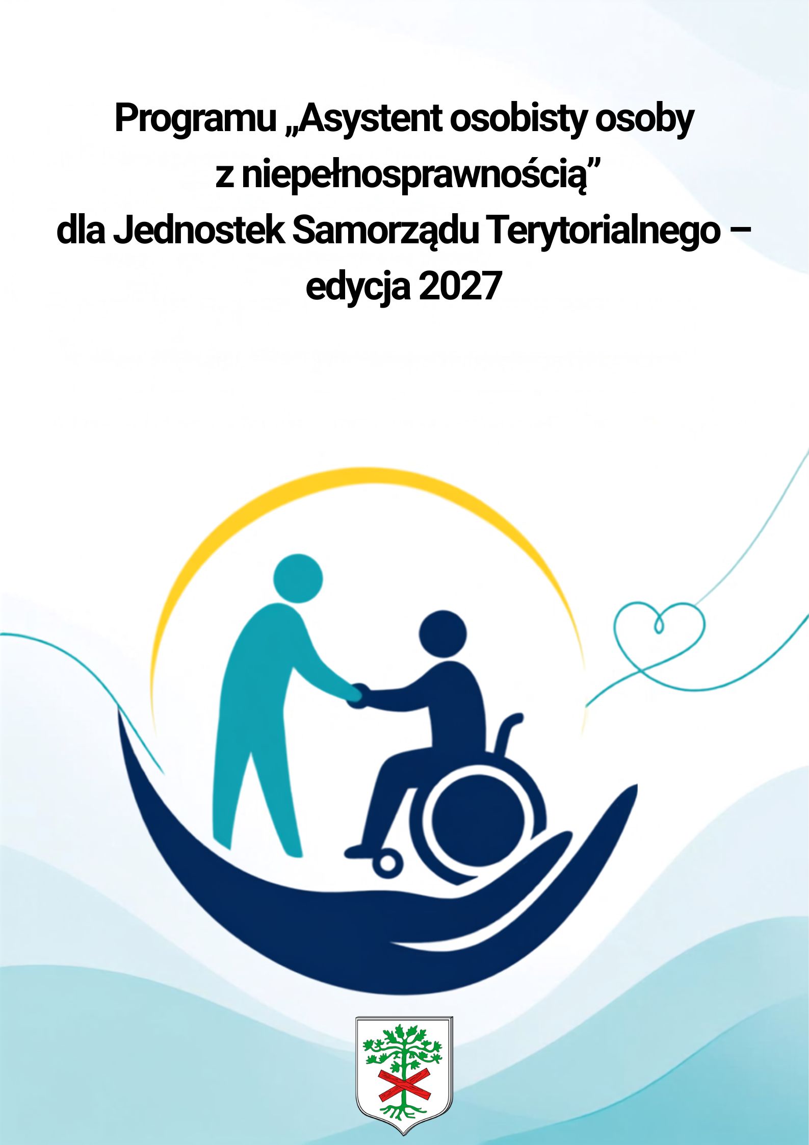 Programu &bdquo;Asystent osobisty osoby  z&nbsp;niepełnosprawnością&rdquo; dla Jednostek Samorządu Terytorialnego &ndash; edycja 2027