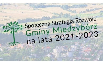 Zdjęcie do Strategia Rozwoju Gminy Międzyb&oacute;rz na lata 2021-2023