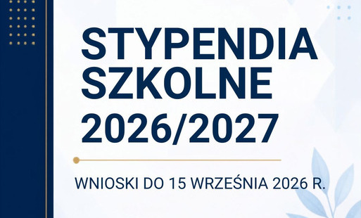 Stypendia szkolne 2026/2027
