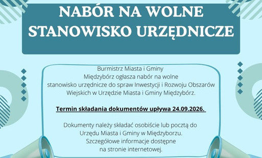 Nabór na wolne stanowisko urzędnicze ds. inwestycji i rozwoju obszarów wiejskich w UMiG Międzybórz